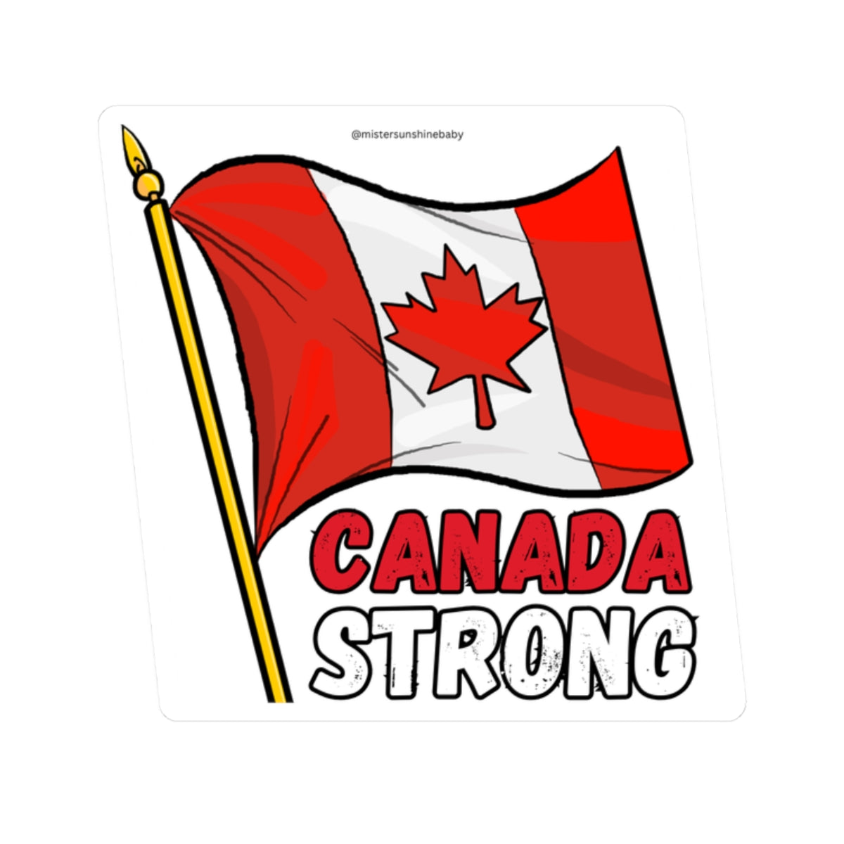 Canada Strong - Sticker