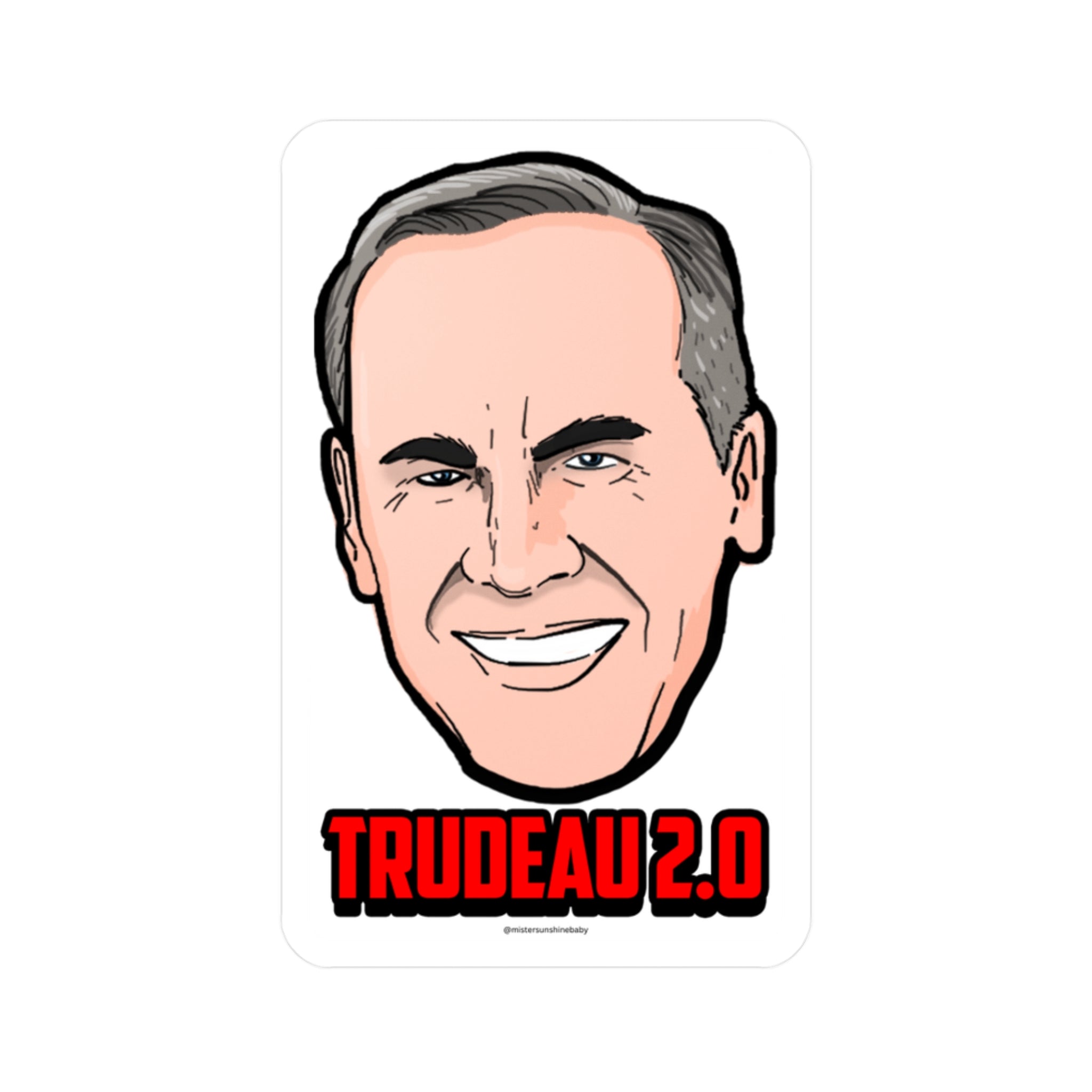 Trudeau 2.0 - Sticker