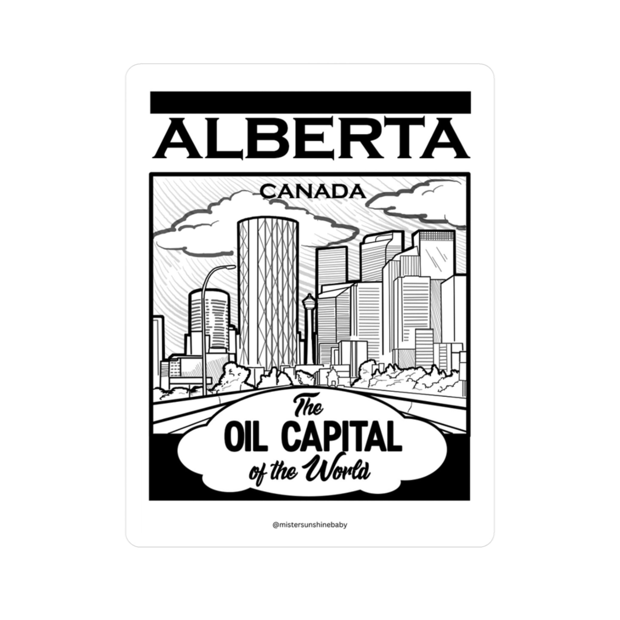 Alberta: Oil Capital of The World - Sticker